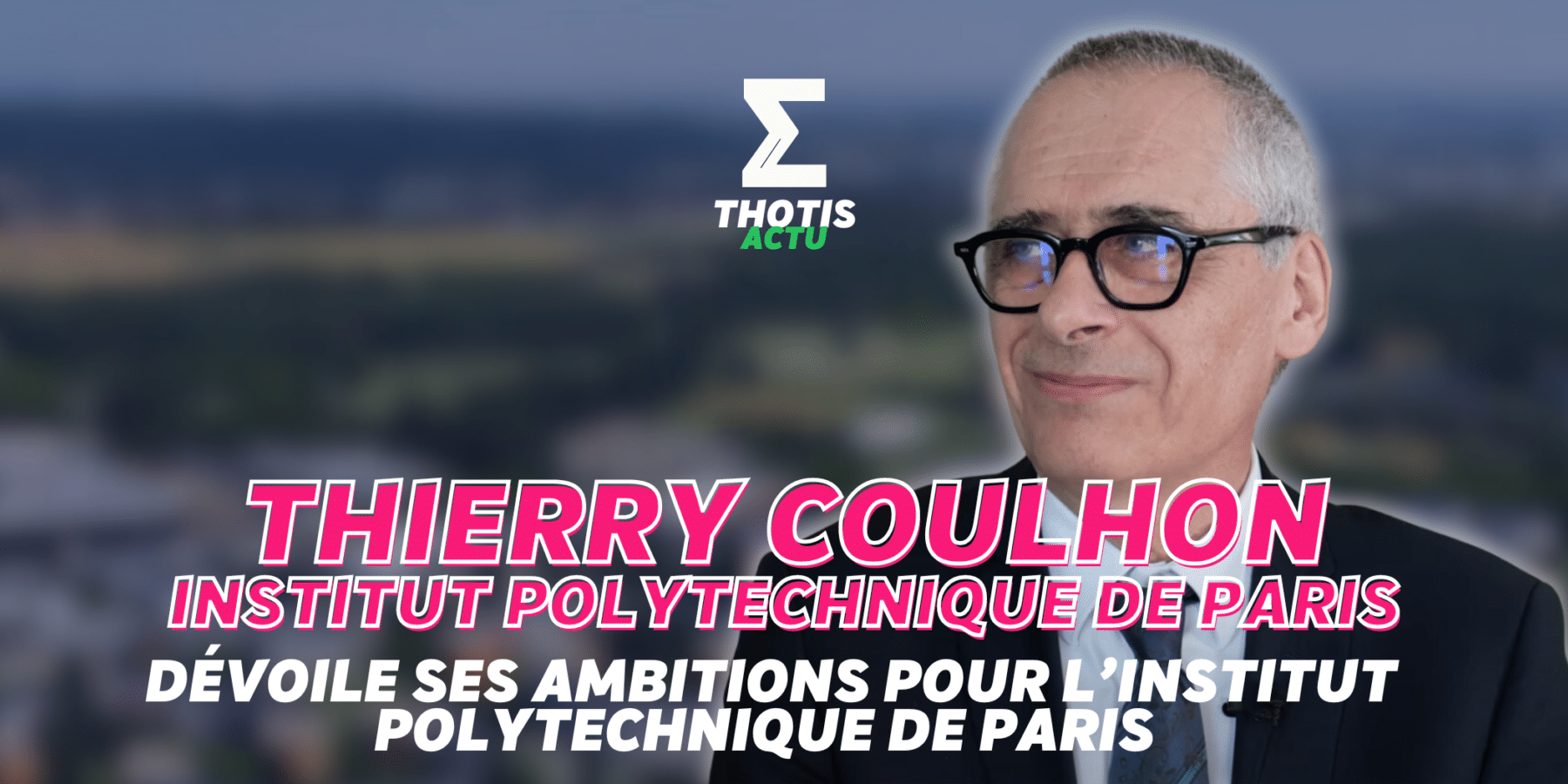 Thierry Coulhon, son président par intérim, dévoile ses ambitions pour l’Institut Polytechnique de Paris 2