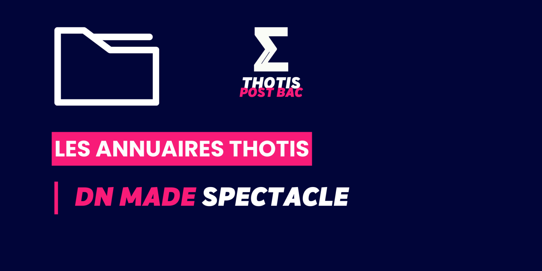 DNMADE Spectacle Annuaire