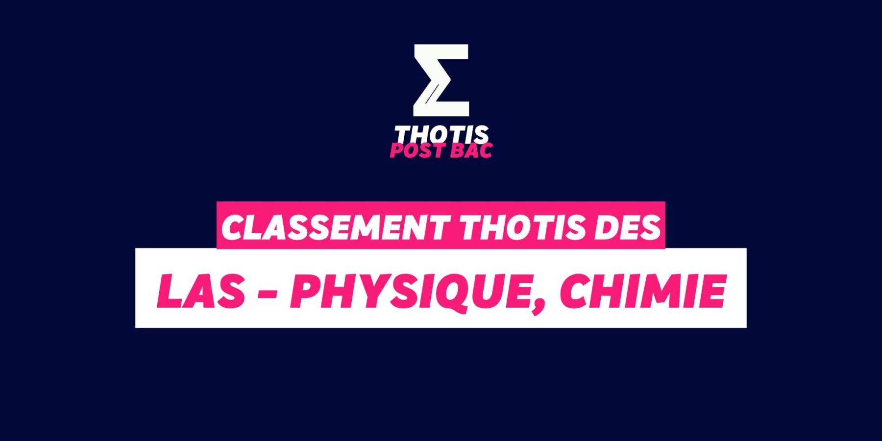 CLASSEMENT LAS PHYSIQUE CHIMIE