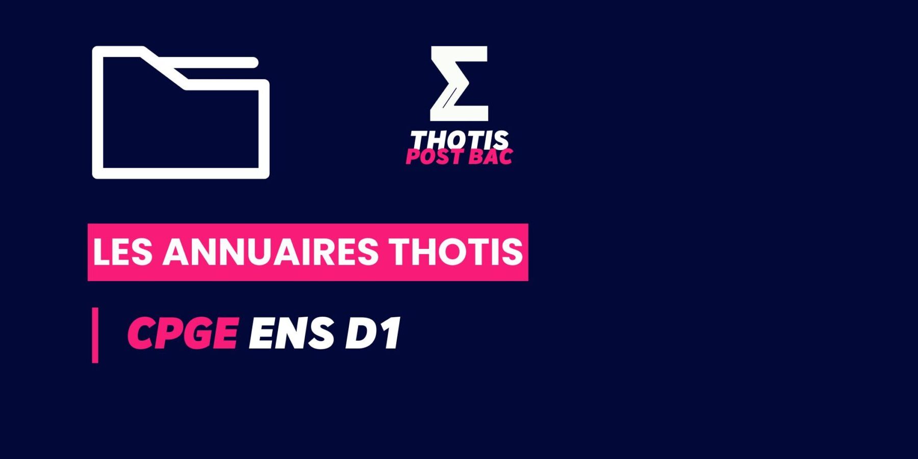 Annuaire Thotis CPGE ENS D1