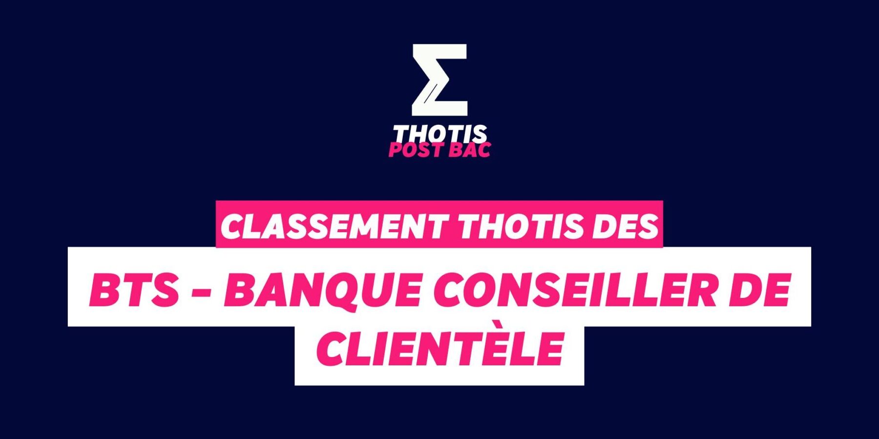 Classement BTS banque,