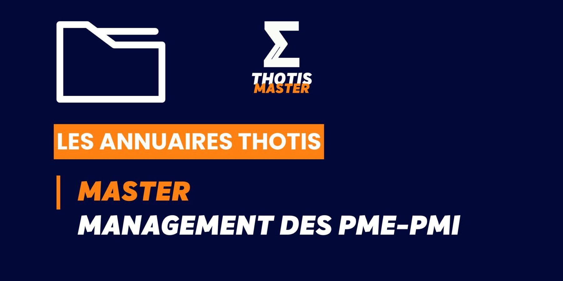 Thotis Annuaire – Master Management PME – PMI Thotis Annuaire - Master Management PME - PMI