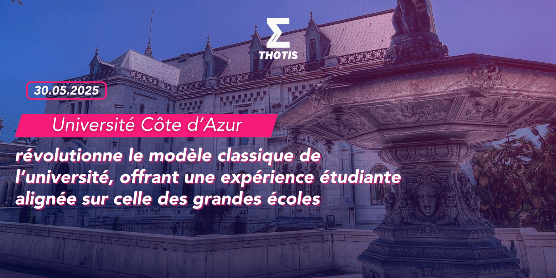 Université Côte d’azur révolutionne le modèle classique de l’université, offrant une expérience étudiante alignée sur celle des grandes écoles