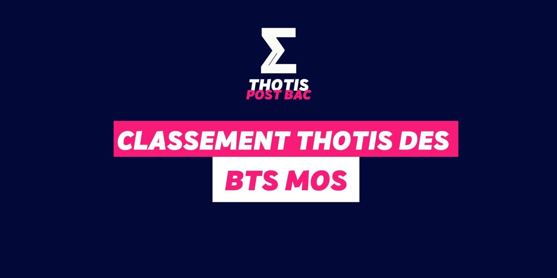 Classement Thotis - BTS MOS