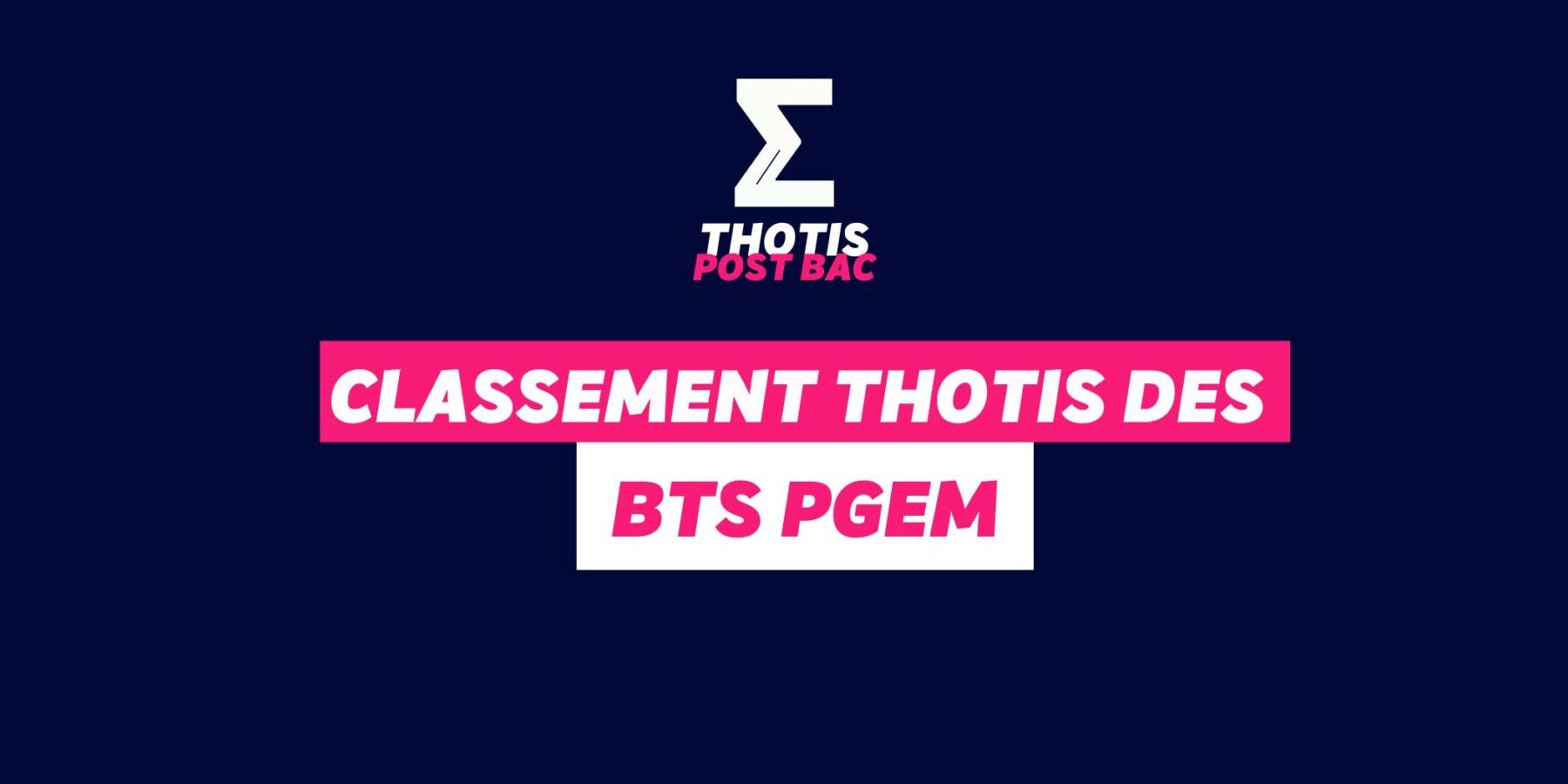 Classement Thotis - BTS PGEM