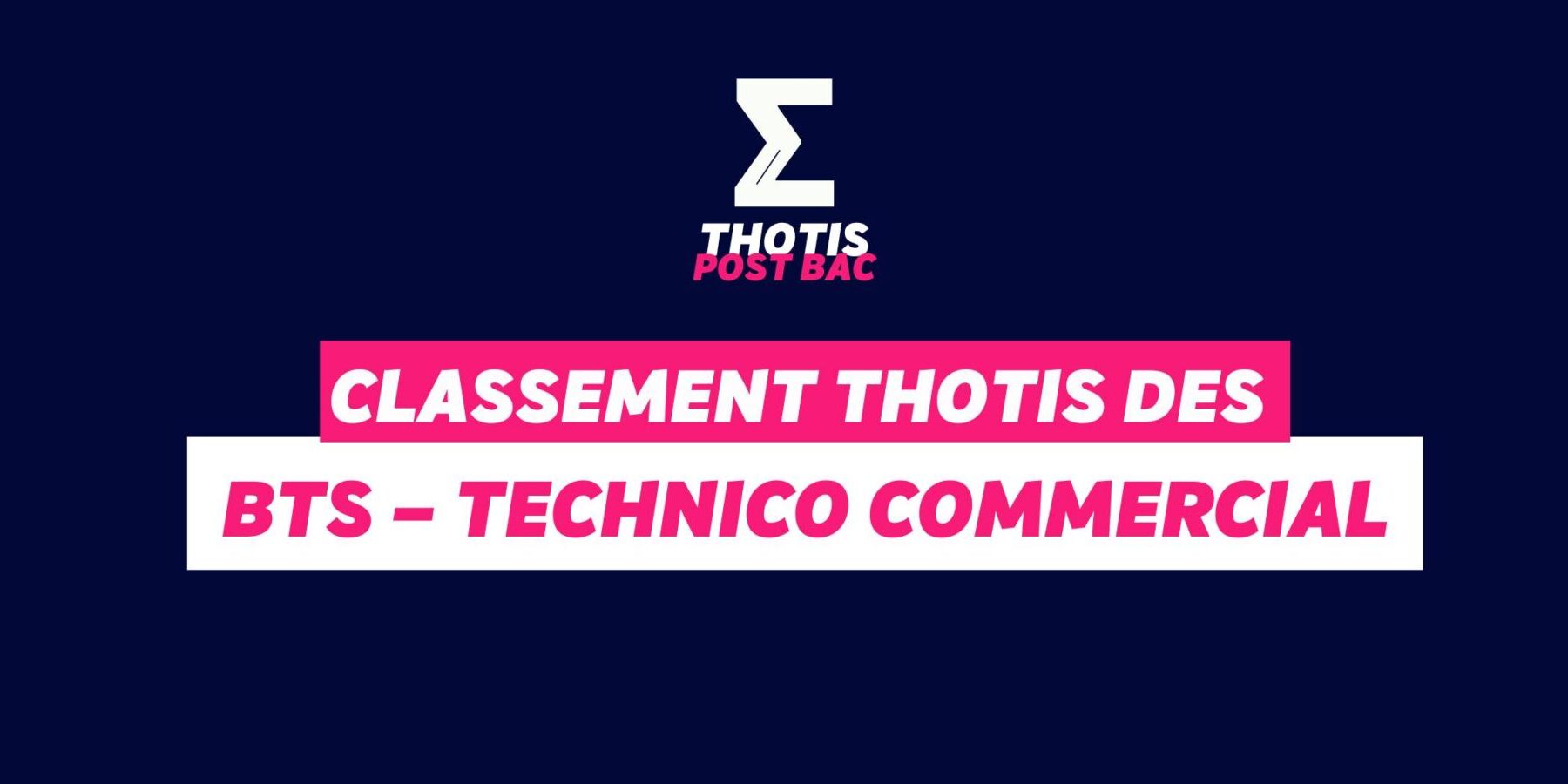 Classement Thotis - BTSA Technico-commercial 