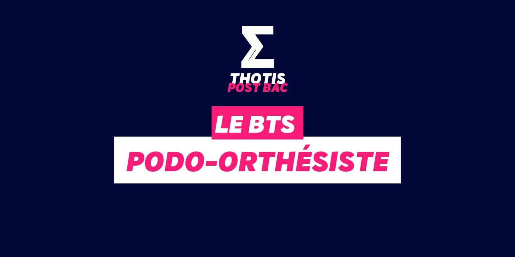 BTS Podo-orthésiste BTS Podo orthésiste