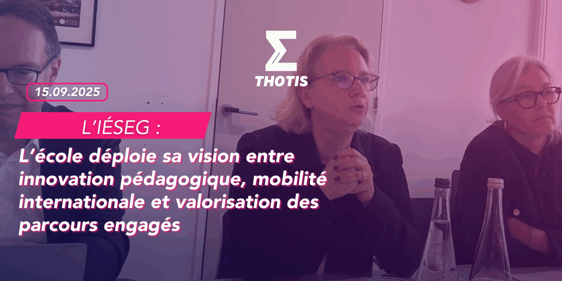 L’IÉSEG déploie sa vision entre innovation pédagogique, mobilité internationale et valorisation des parcours engagés