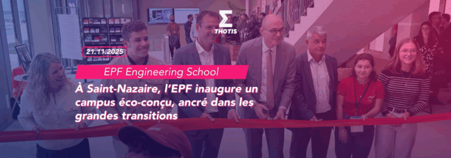 À Saint Nazaire, l’EPF inaugure un campus éco conçu, ancré dans les grandes transitions