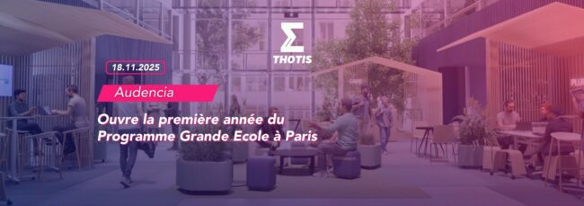 Audencia Ouvre la première année du Programme Grande Ecole à Paris