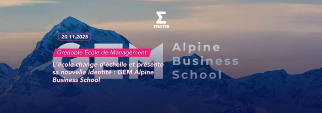 GEM change d’échelle et présente sa nouvelle identité GEM Alpine Business School