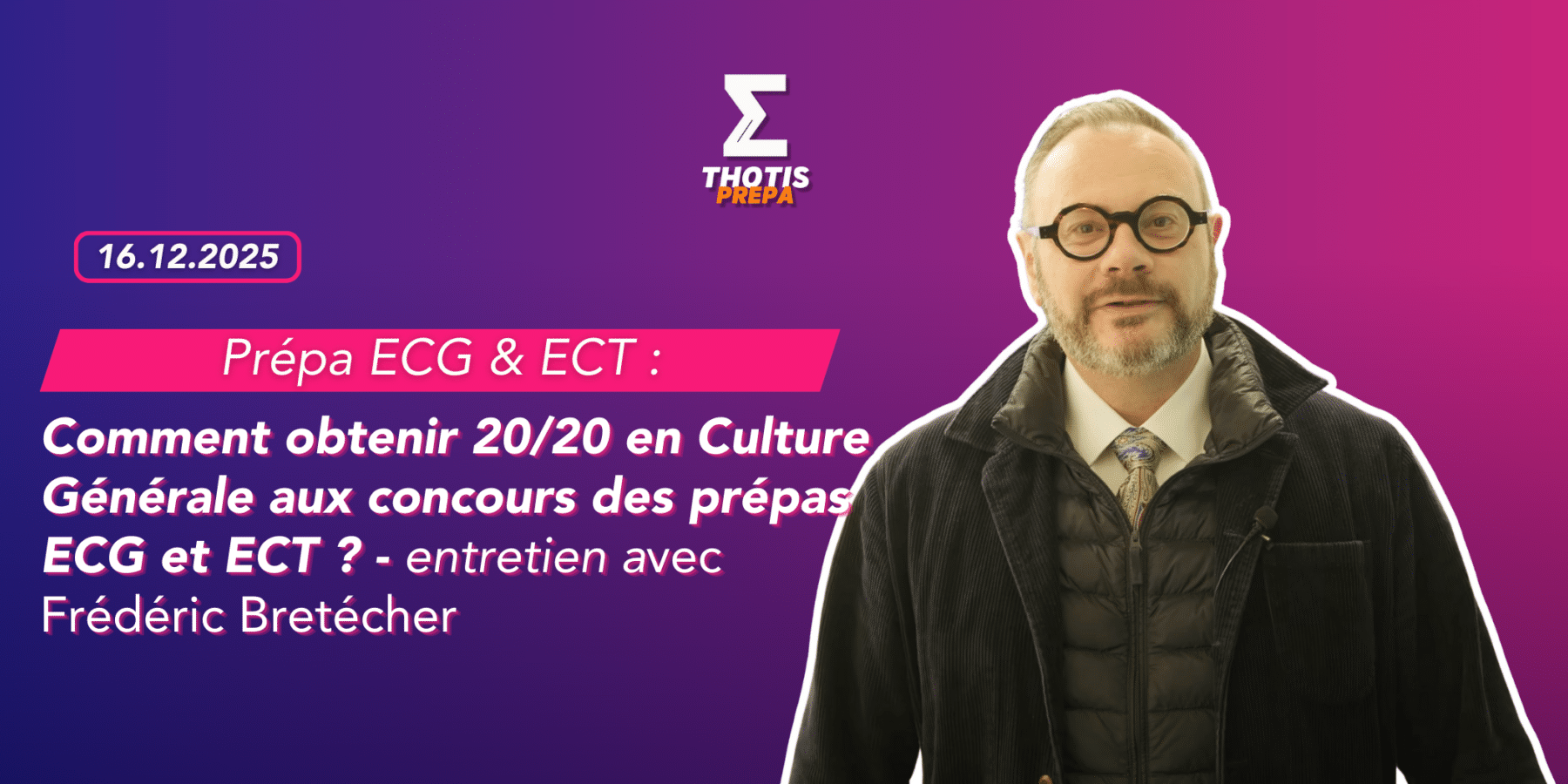 Comment obtenir 2020 en Culture Générale aux concours des prépas ECG et ECT