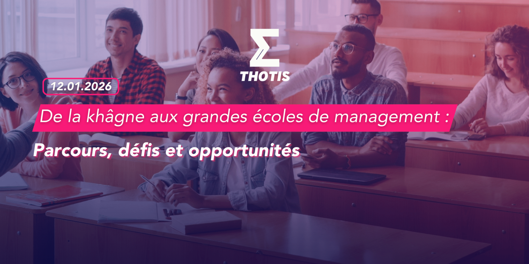 De la khâgne aux grandes écoles de management parcours, défis et opportunités