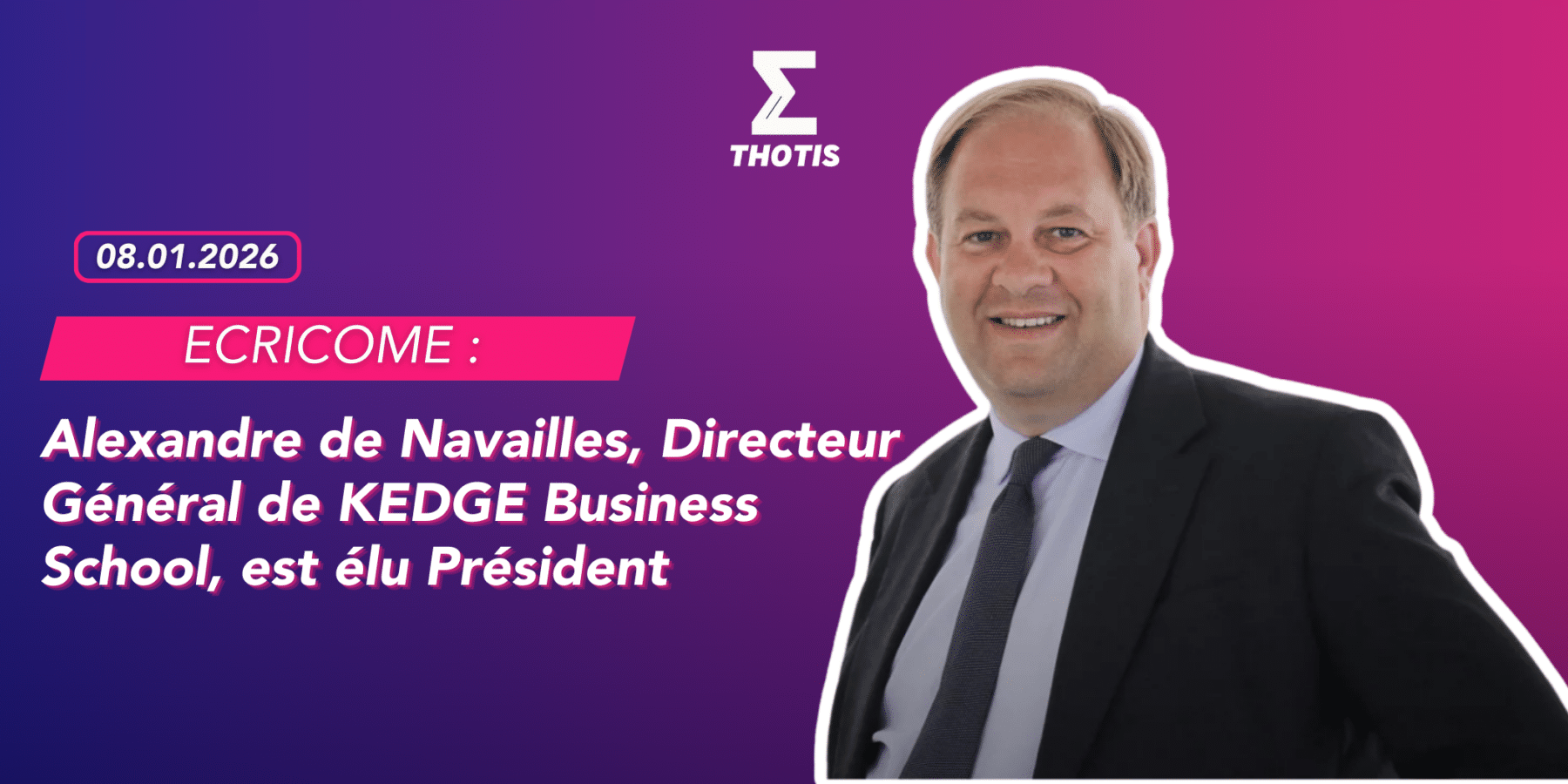ECRICOME Alexandre de Navailles élu Président