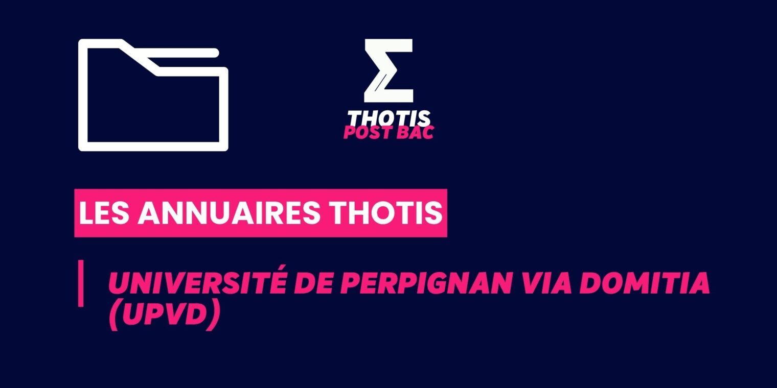 Annuaires Thotis - Université de Perpignan Via Domitia(UPVD)