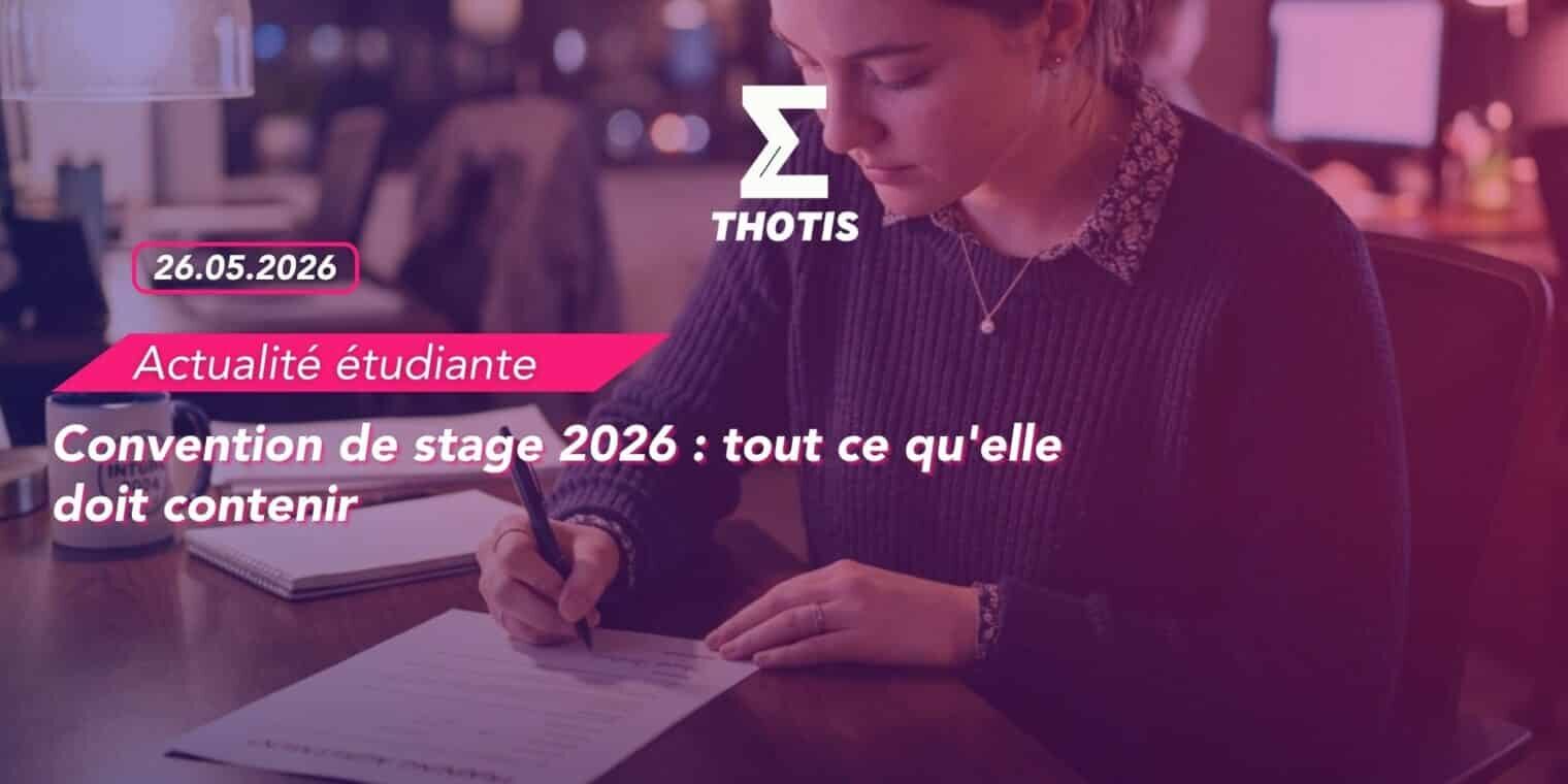 Convention de stage 2026 tout ce qu'elle doit contenir