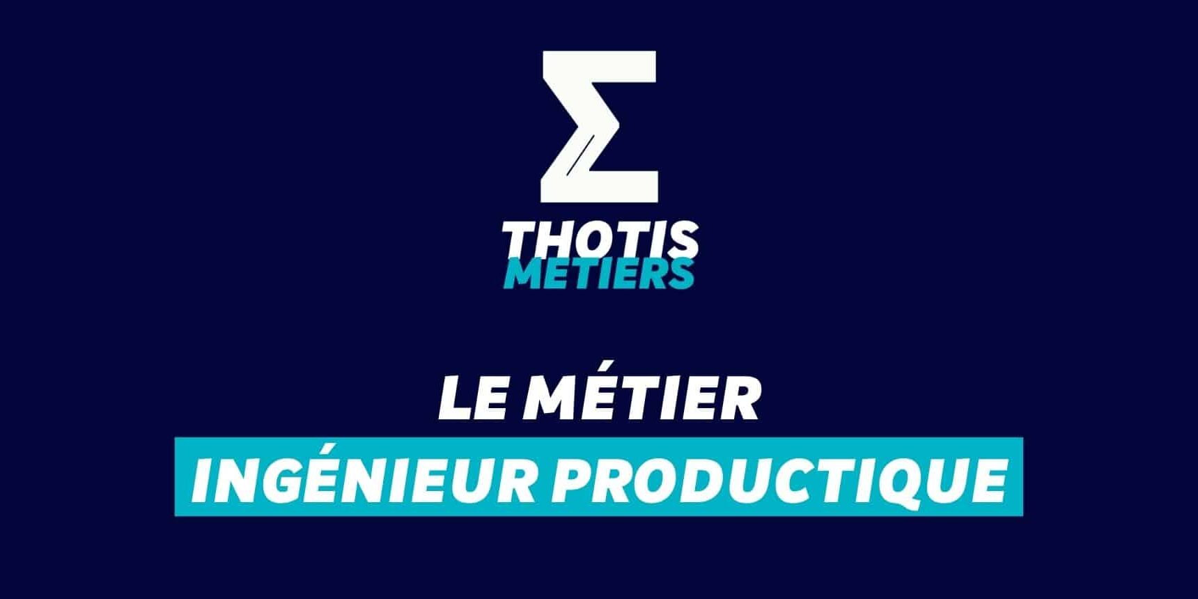 Ingénieur productique