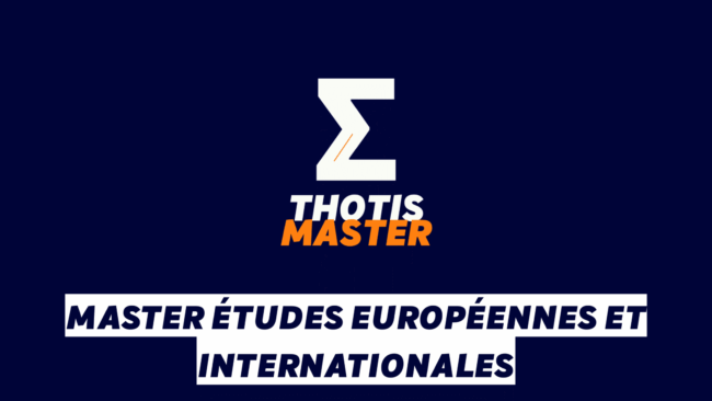 Master Études européennes et internationales Master Études européennes et internationales