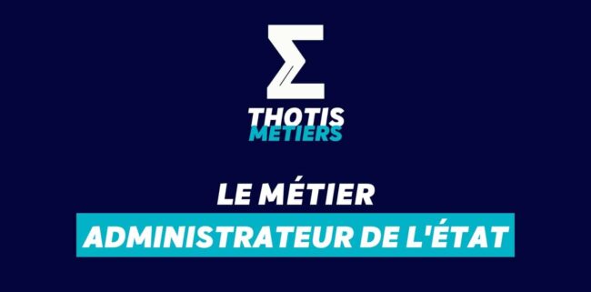 Administrateur de l’État Devenir Administrateur de l'État : missions, salaire…